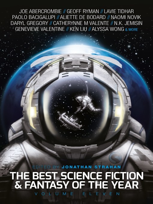 Title details for The Best Science Fiction and Fantasy of the Year, Volume Eleven by Jonathan Strahan - Available